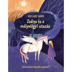 Zsálya és a mélyvölgyi utazás - Gyermekkönyvek  témájú könyvek és olvasmányok