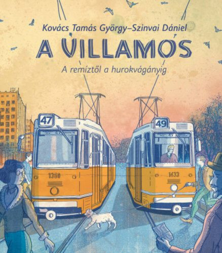 A villamos - Szépirodalom  témájú könyvek és olvasmányok