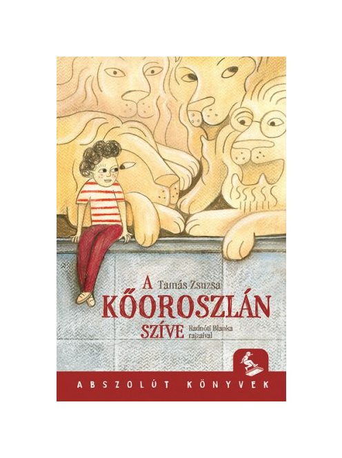 A kőoroszlán szíve - Abszolút könyvek