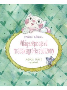Világszépbajszú Macskagrófkisasszony