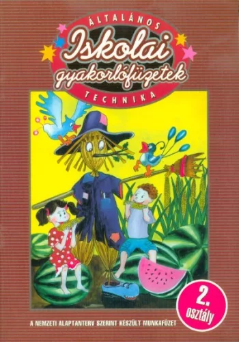 Iskolai gyakorlófüzetek /Technika 2. - Technika, életvitel  témájú könyvek és olvasmányok