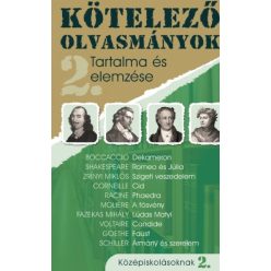 Kötelező olvasmányok tartalma és elemzése 2. /Középiskolásoknak - Diákoknak ajánlott, klasszikusok  témájú könyvek és olvasmányok