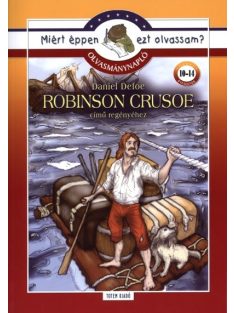   Robinson Crusoe - Olvasmánynapló /Miért éppen ezt olvassam?