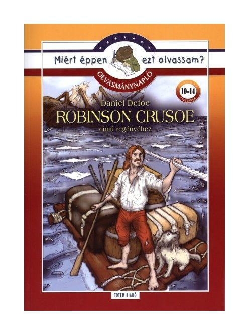 Robinson Crusoe - Olvasmánynapló /Miért éppen ezt olvassam?