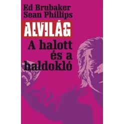 Alvilág 3. - A halott és a haldokló (képregény)