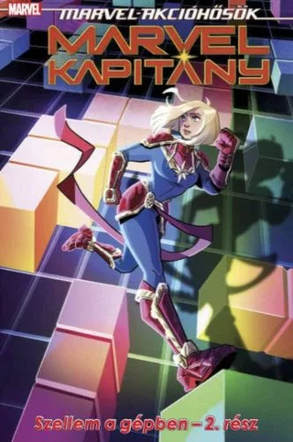 Marvel akcióhősök: Marvel kapitány 4. - Szellem a gépben - 2. rész (képregény) - Képregények  témájú könyvek és olvasmányok