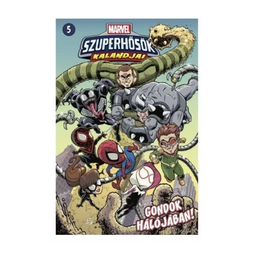 Marvel szuperhősök kalandjai 5. - Gondok hálójában! - Marvel szuperhősök kalandjai (képregény) - Fantasy  témájú könyvek és olvasmányok