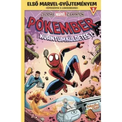   Csodás Marvel csapatok - Pókember: Kvantumküldetés 1. - Első Marvel-gyűjteményem 3. (képregény)