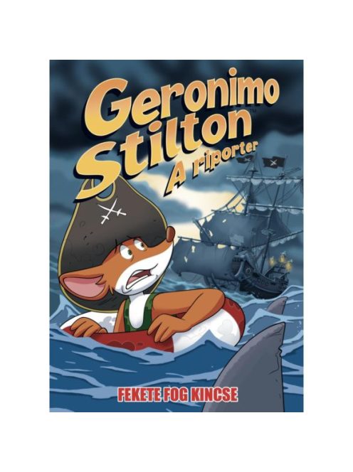 Geronimo Stilton: A riporter - Fekete Fog kincse (képregény)