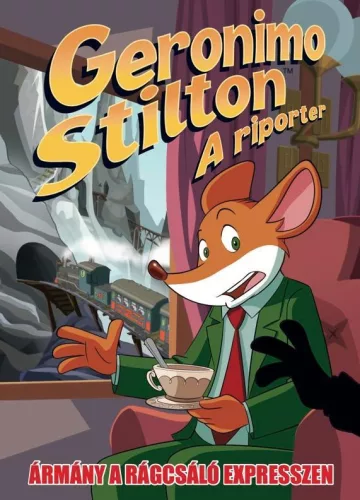Geronimo Stilton: A riporter - Ármány a Rágcsáló expresszen (képregény) - Képregények  témájú könyvek és olvasmányok