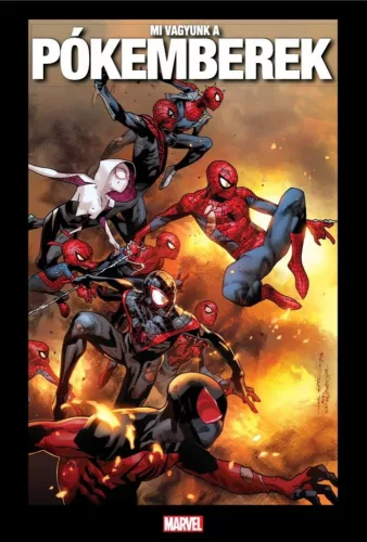 Mi vagyunk a Pókemberek - Mi vagyunk a Marvel (képregény) - Képregények  témájú könyvek és olvasmányok