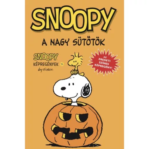 Snoopy képregények 16. - A Nagy Sütőtök - Képregények  témájú könyvek és olvasmányok