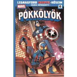 Pókkölyök 2. - Legnagyobb Marvel-hőseim 6. (képregény) - Képregények  témájú könyvek és olvasmányok