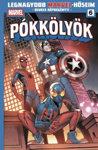 Pókkölyök 2. - Legnagyobb Marvel-hőseim 6. (képregény) - Képregények  témájú könyvek és olvasmányok