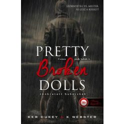   Pretty Broken Dolls - Tönkretett babácskák - Csinos játék babák 4.