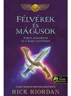   Félvérek és mágusok - Percy, Annabeth és a Kane-testvérek