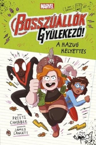 Bosszúállók, gyülekező! - A hazug helyettes - Szórakoztató Irodalom  témájú könyvek és olvasmányok