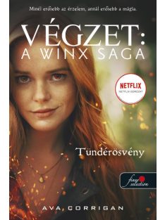 Tündérösvény - Végzet: A Winx Saga 1.