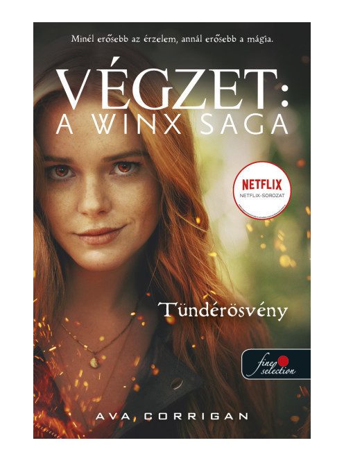 Tündérösvény - Végzet: A Winx Saga 1.