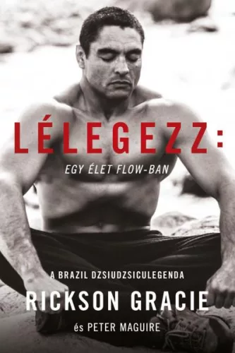 Lélegezz: egy élet a flow-ban - Szórakoztató Irodalom  témájú könyvek és olvasmányok