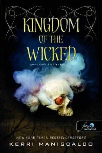 Kingdom of the Wicked - Gonoszok királysága - Gonoszok királysága 1. - Fantasy  témájú könyvek és olvasmányok