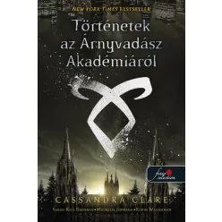   Történetek az Árnyvadász Akadémiáról - Árnyvadász Akadémia egyben