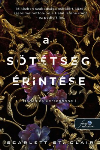 A sötétség érintése - Hades és Persephone 1. - Szórakoztató Irodalom  témájú könyvek és olvasmányok