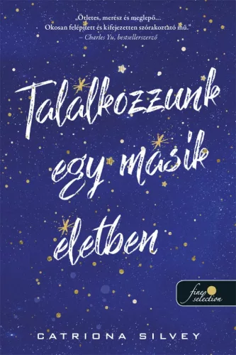 Találkozzunk egy másik életben - Szórakoztató Irodalom  témájú könyvek és olvasmányok