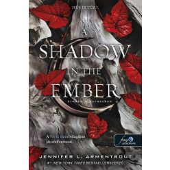 A Shadow in the Ember - Árnyék a parázsban - Hús és tűz 1. - Szórakoztató Irodalom  témájú könyvek és olvasmányok
