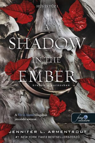 A Shadow in the Ember - Árnyék a parázsban - Hús és tűz 1. - Szórakoztató Irodalom  témájú könyvek és olvasmányok