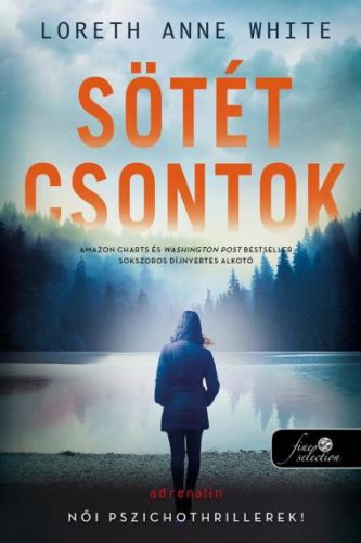 Sötét csontok - The Dark Lure - Szórakoztató Irodalom  témájú könyvek és olvasmányok