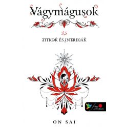 Titkok és intrikák - Vágymágusok 3.5 - Szórakoztató Irodalom  témájú könyvek és olvasmányok