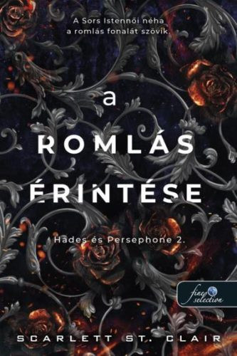 A romlás érintése - Hades & Persephone 2. - Szórakoztató Irodalom  témájú könyvek és olvasmányok