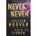 Never Never - Soha, de soha 1-2-3. - Szórakoztató Irodalom  témájú könyvek és olvasmányok