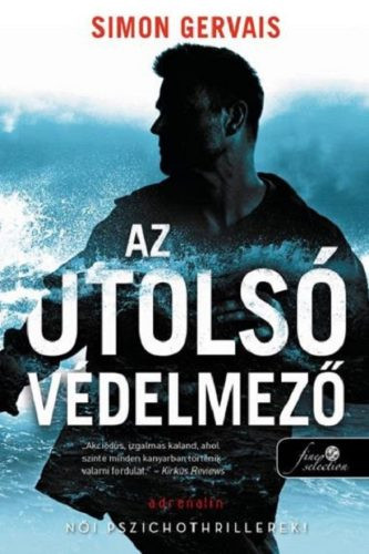 Az utolsó védelmező - Clayton White - Szórakoztató Irodalom  témájú könyvek és olvasmányok