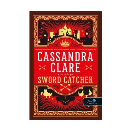 Sword Catcher - A kardfogó - Kardfogó 1. - Szórakoztató Irodalom  témájú könyvek és olvasmányok