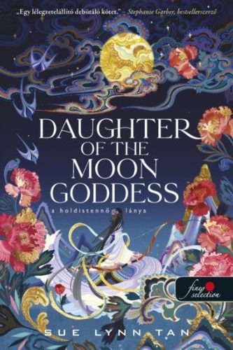 Daughter of the Moon Goddess - A Holdistennő lánya - A Mennyei Királyság 1. - Szórakoztató Irodalom  témájú könyvek és olvasmányok