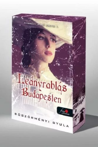 Leányrablás Budapesten - Ambrózy báró esetei I. (éldekorált) - Szórakoztató Irodalom  témájú könyvek és olvasmányok