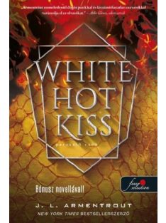 White Hot Kiss - Perzselő csók - Komor elemek 1.