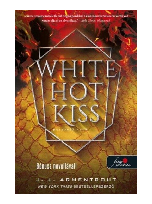 White Hot Kiss - Perzselő csók - Komor elemek 1.