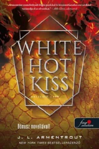 White Hot Kiss - Perzselő csók - Komor elemek 1. - Szórakoztató Irodalom  témájú könyvek és olvasmányok