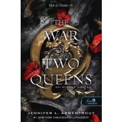 The War of Two Queens – Két királynő háborúja - Vér és hamu 4. - Fantasy  témájú könyvek és olvasmányok