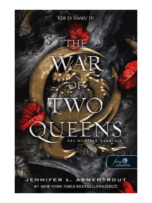 The War of Two Queens – Két királynő háborúja - Vér és hamu 4.