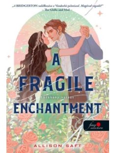A Fragile Enchantment - Törékeny varázs