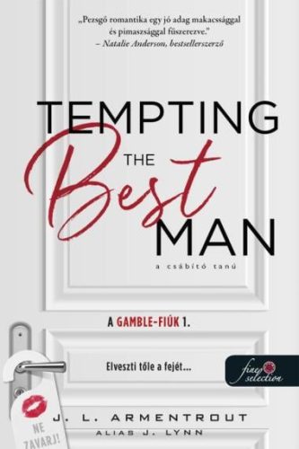 Tempting the Best Man - A csábító tanú - A Gamble fiúk 1. - Szórakoztató Irodalom  témájú könyvek és olvasmányok