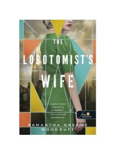 The Lobotomist's Wife - A vívódó asszony