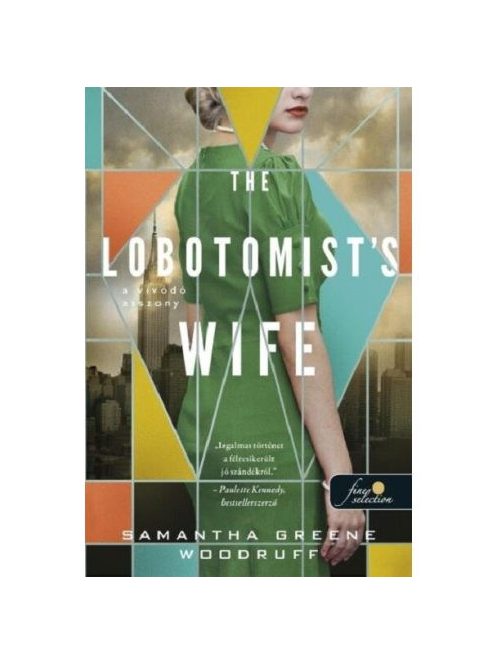 The Lobotomist's Wife - A vívódó asszony