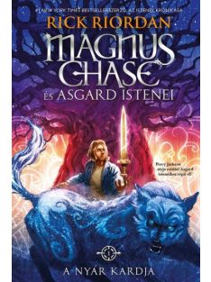   A Nyár Kardja - Magnus Chase és Asgard istenei 1. (kemény)