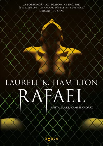 Rafael - Anita Blake, vámpírvadász 28. - Fantasy  témájú könyvek és olvasmányok