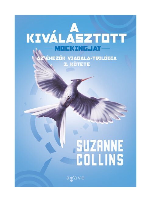 A kiválasztott - Az éhezők viadala-trilógia 3. (új kiadás)